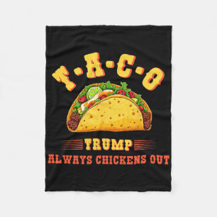 Couverture Polaire Taco Trump abandonne toujours Funny Political T.a