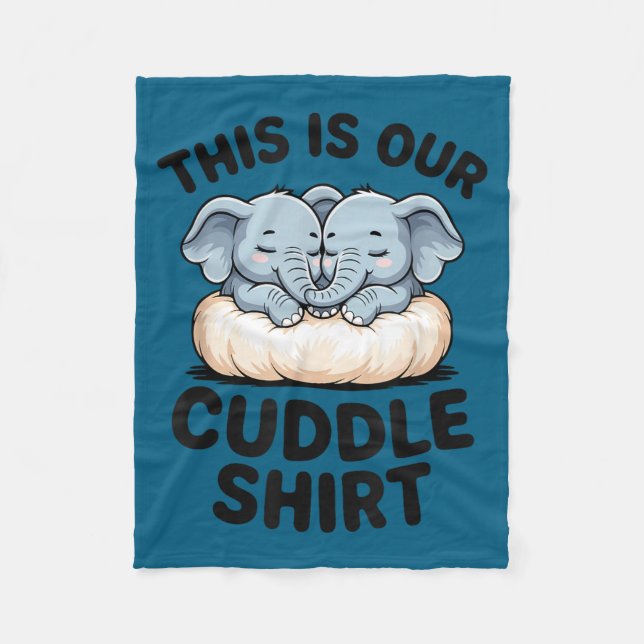 Couverture Polaire This Is Our Cuddle Shirt Cute Elephant Couple  (Devant)