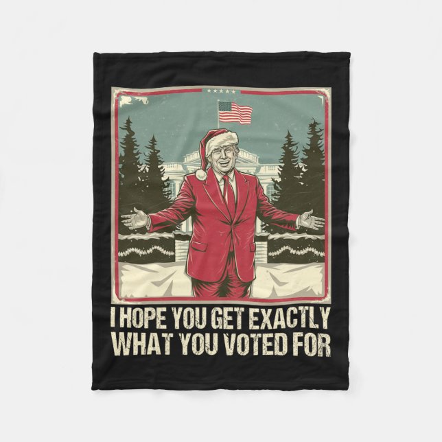 Couverture Polaire Trump J'Espère Que Vous Obtenez Exactement Ce Pour (Devant)