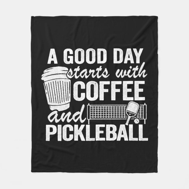 Couverture Polaire Une Bonne Journée Commence Avec Café Et Pickleball (Devant)