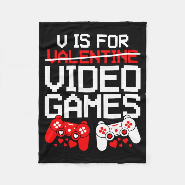 Couverture Polaire V Is For Video Games Funny Valentines Gamer Love  (Devant)