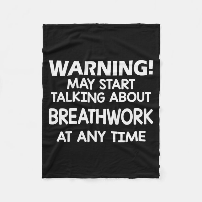 Couverture Polaire Warning May Start Talking About Breathwork At Any  (Devant)