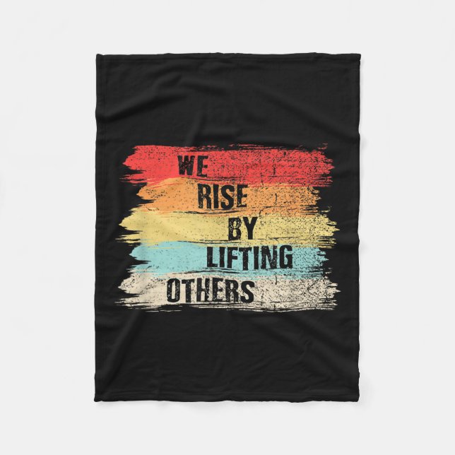 Couverture Polaire We Rise By Lifting Others Motivational Quotes  (Devant)