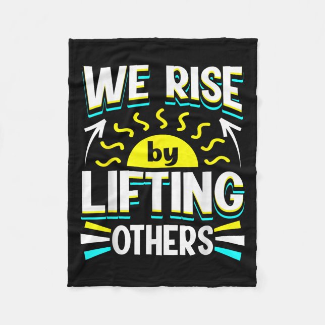 Couverture Polaire We Rise By Lifting Others Sitive Motivational Quot (Devant)
