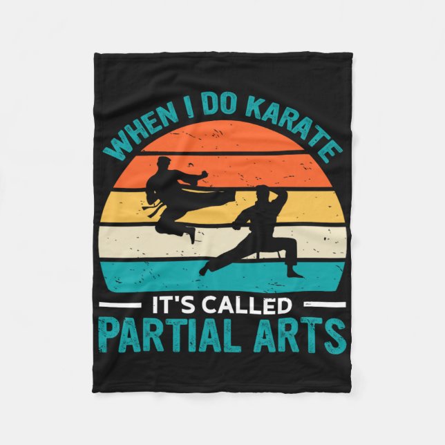 Couverture Polaire When I Do Karate It's Called Partial Arts 19  (Devant)