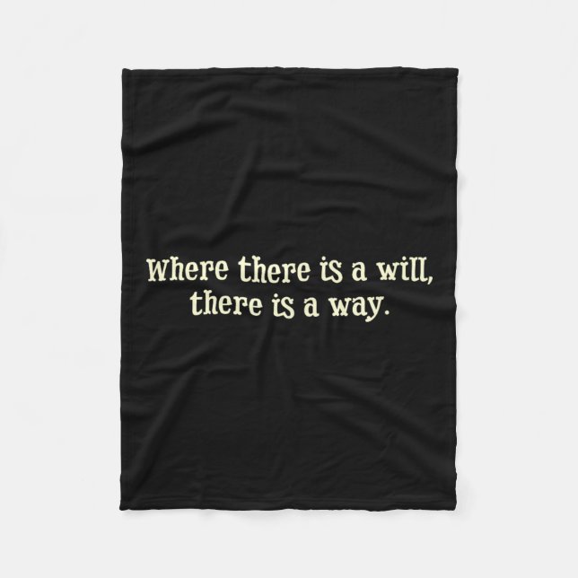 Couverture Polaire Where There Is A Will There Is A Way Motivational  (Devant)