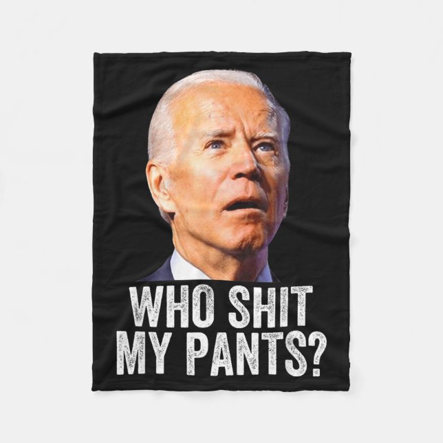Couverture Polaire Who My Pants, Funny Anti Joe Biden, Conservative M (Devant)