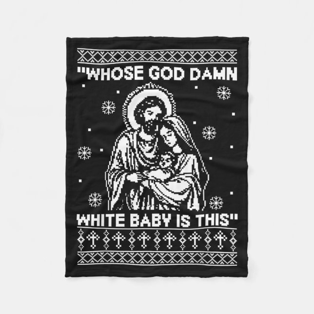 Couverture Polaire Whose God White Baby Is This Funny Christmas  (Devant)