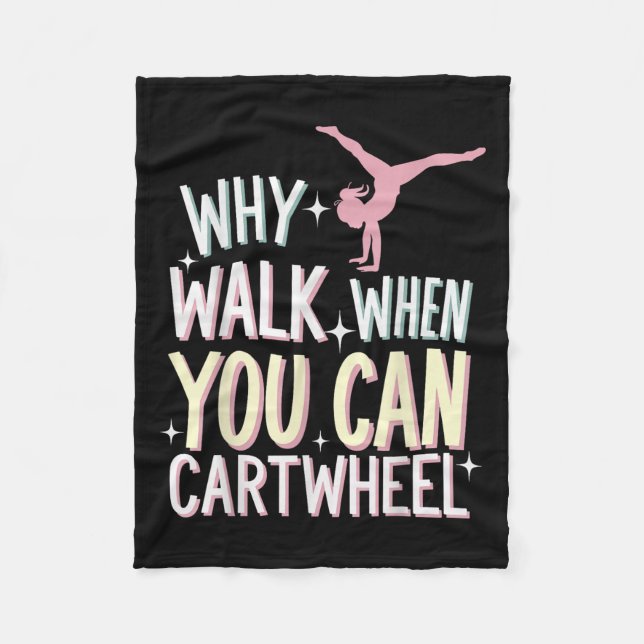Couverture Polaire Why Walk When You Can Cartwheel  (Devant)