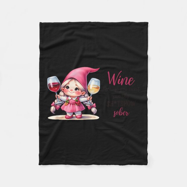 Couverture Polaire Wine Because You Can't Run This Show Sober  (Devant)