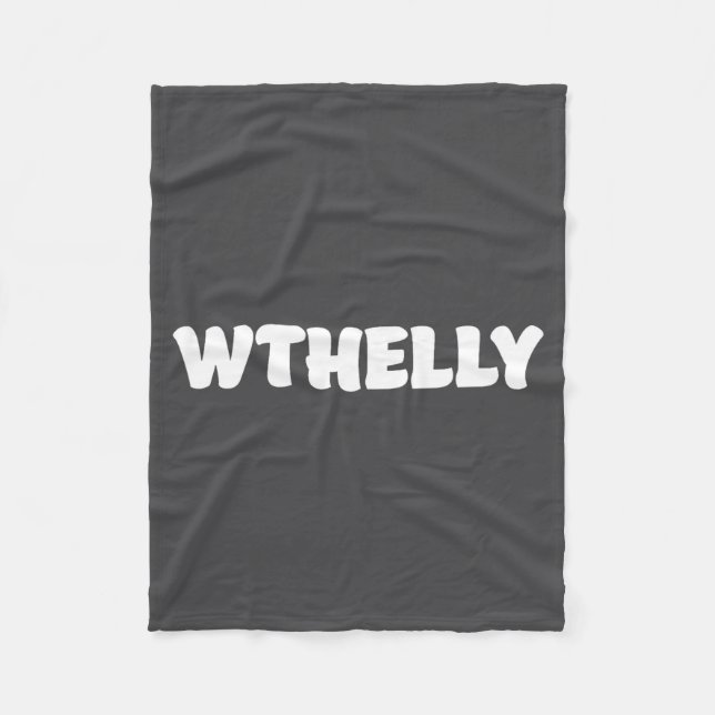 Couverture Polaire Wthelly What The Helly Funny Quote  (Devant)