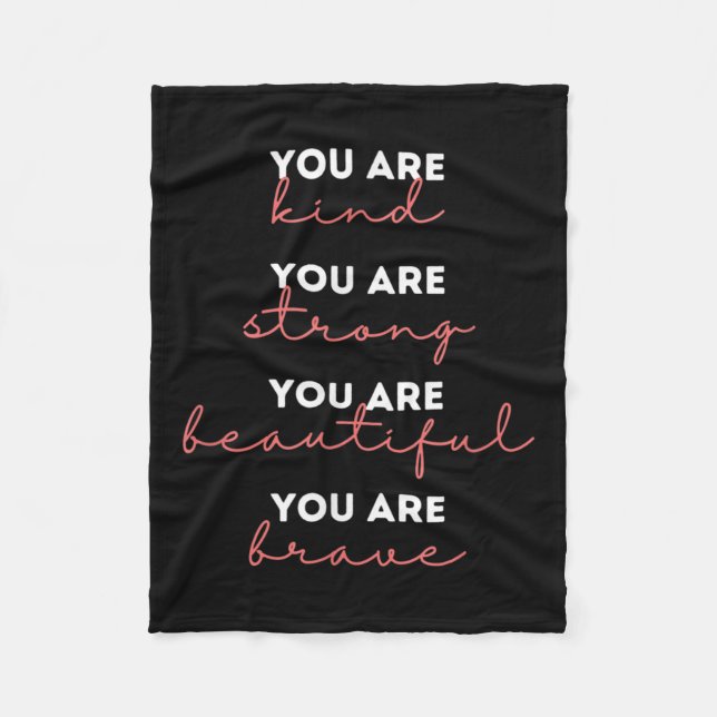 Couverture Polaire You Are Kind Strong Beautiful Brave Motivational Q (Devant)