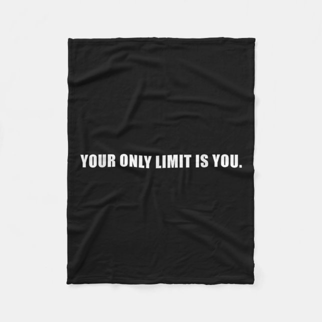 Couverture Polaire Your Only Limit Is You Insrational Motivational Sl (Devant)