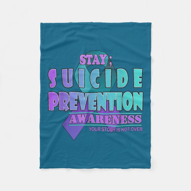 Couverture Polaire Your Story Is Not Over Stay Suicide Prevention Awa (Devant)