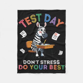 Couverture Polaire Zebra Student Test Day Dont Stress Do Your Best Su