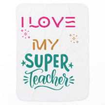 J'aime mon super professeur.