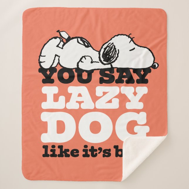 Couverture Sherpa cacahuètes | Snoopy You Say Lazy Dog Like It's Bad (Devant)