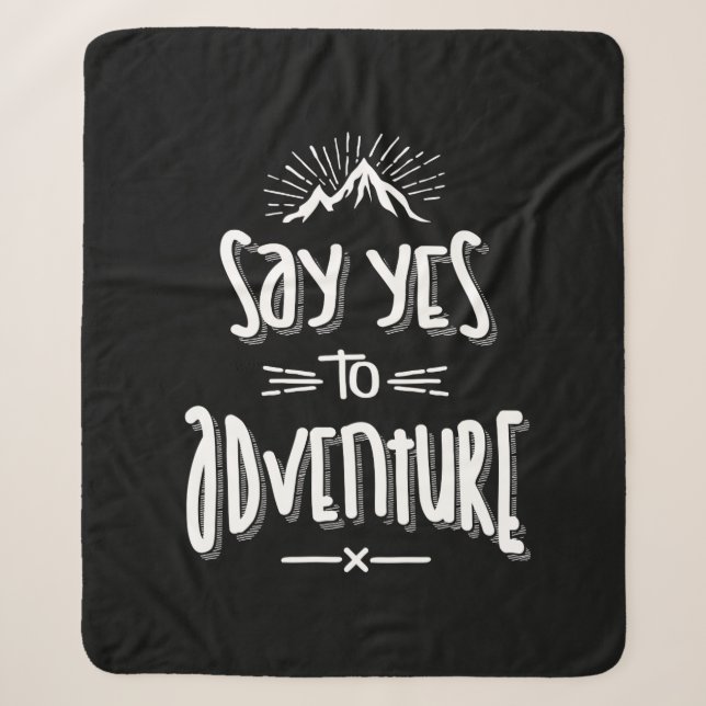 Couverture Sherpa Dites Oui À L'Aventure Camping Randonnée - Cadeaux (Devant)