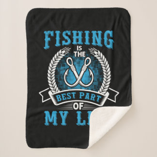 Couverture Sherpa Fisher Gift Fishing Is The Best Part In My Life