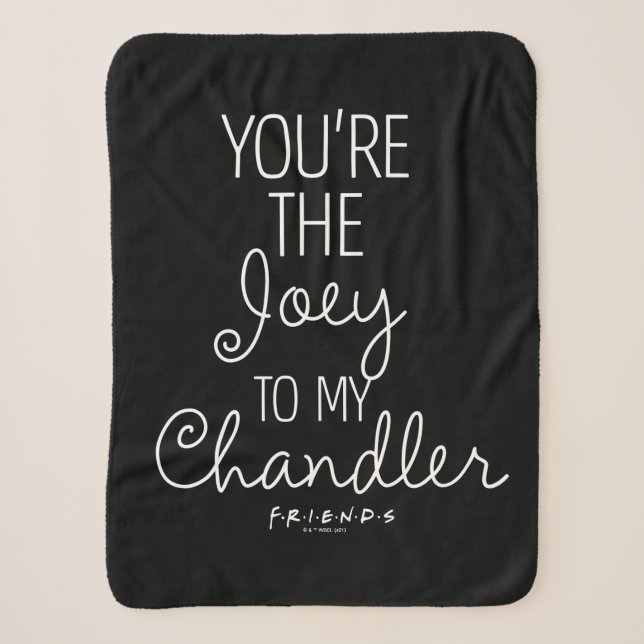 Couverture Sherpa FRIENDS™ | Vous êtes la Joey à mon Chandler (Devant)