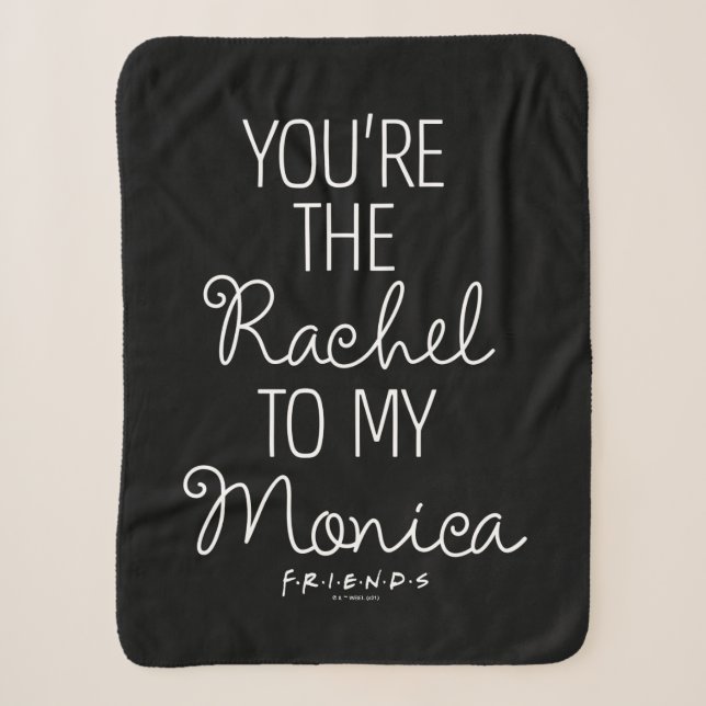 Couverture Sherpa FRIENDS™ | Vous êtes le Rachel à ma Monica (Devant)