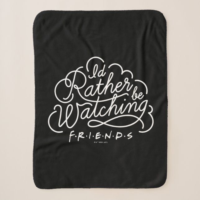 Couverture Sherpa Je préférerais regarder FRIENDS™ Script (Devant)