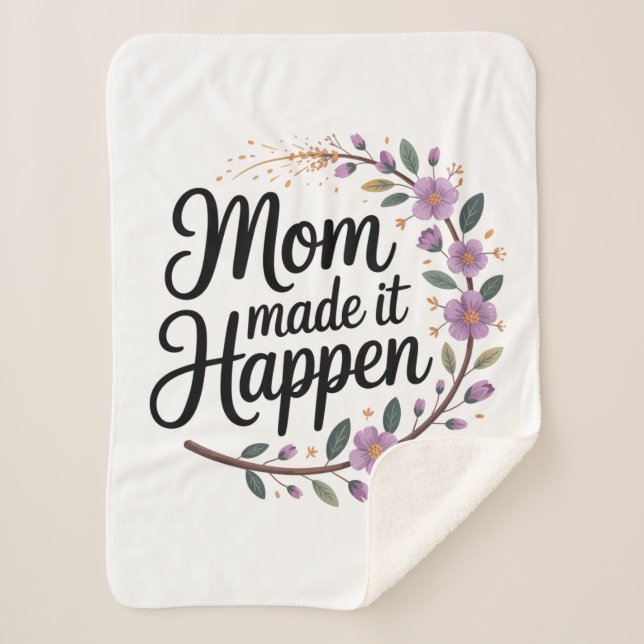 Couverture Sherpa Mom Made It Happen (Devant)