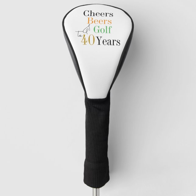 Couvre-club De Golf 40e anniversaire Golf Cheers Bières minimal (Devant)