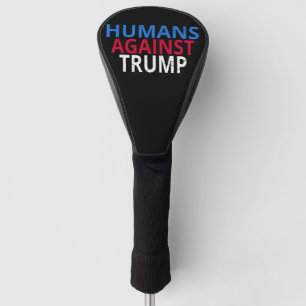 Couvre-club De Golf Anti-Trump - Humains contre Trump