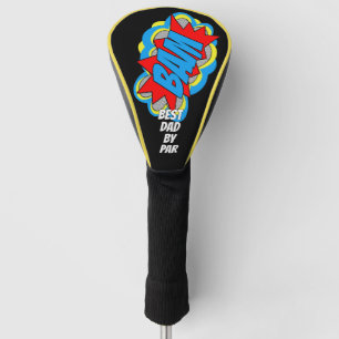 Couvre-club De Golf Art Pop Comic Book Personnalisé Meilleur Papa Ever