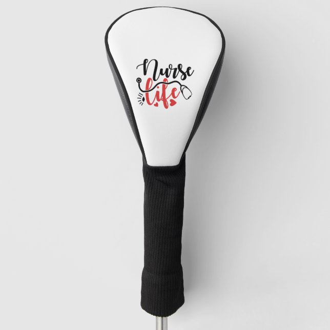 Couvre-club De Golf Cadeaux de vie infirmière (Devant)
