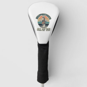 Couvre-club De Golf Déceptions drôles vous tous T-shirt religieux D