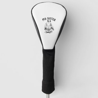 Couvre-club De Golf Enfants Ma soeur est un lapin drôle Bunny Bunny Ho