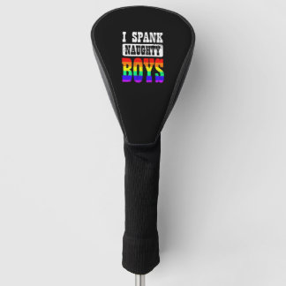 Couvre-club De Golf Gay Daddy I Spank Naughty Boy