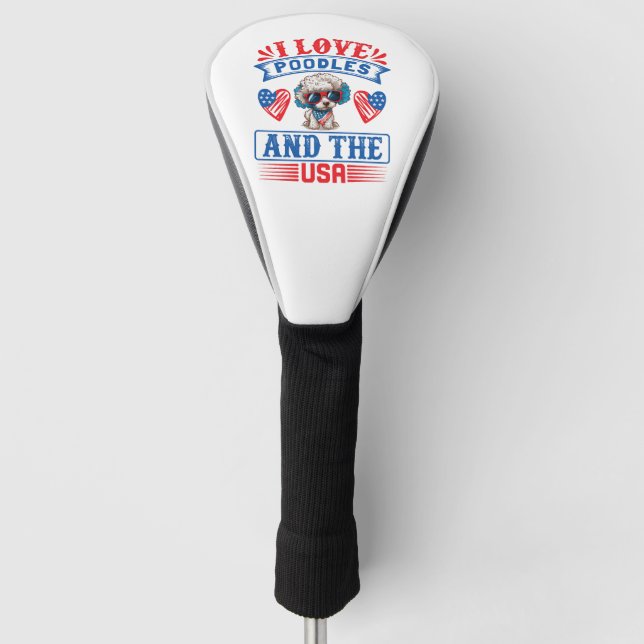 Couvre-club De Golf J'aime Poodles et les USA 01 (Devant)