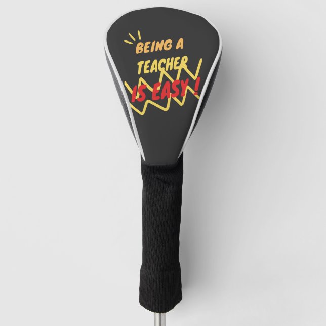 Couvre-club De Golf Jambe A Teacher Is Easy (Devant)
