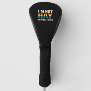 Couvre-club De Golf Je ne suis pas gay mais mon meilleur ami est drôle