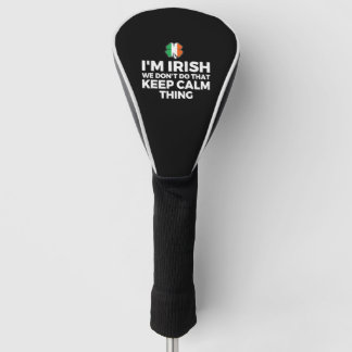 Couvre-club De Golf Je suis Irlandais Nous ne faisons pas ça garder le