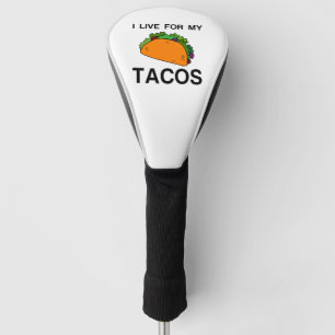 COUVRE-CLUB DE GOLF JE VIS POUR MES TACOS