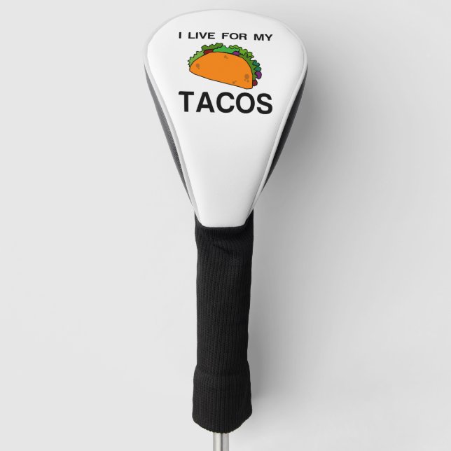 COUVRE-CLUB DE GOLF JE VIS POUR MES TACOS (Devant)