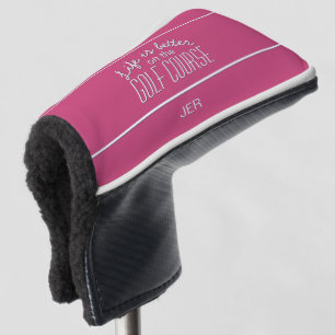 Couvre-club De Golf La vie est meilleure Citation de golf rose protect