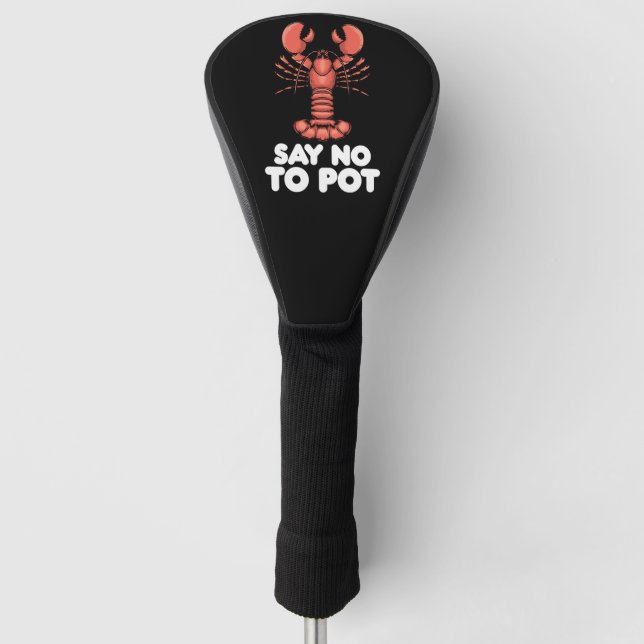 Couvre-club De Golf Le Homard Dit Non Au Pot (Devant)