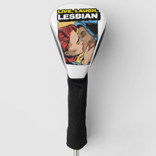 Couvre-club De Golf Live Laugh Lesbian