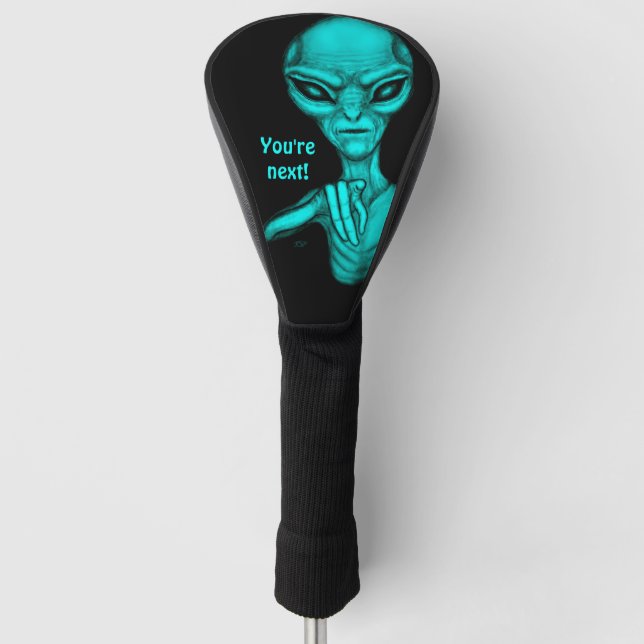 Couvre-club De Golf Mauvais Alien, Tu es le prochain ! (Devant)