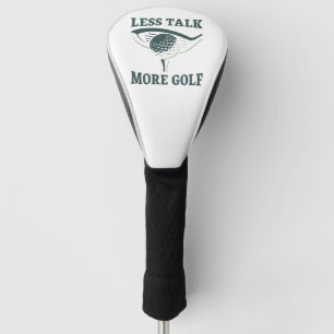 Couvre-club De Golf Moins Parlez Plus Golf