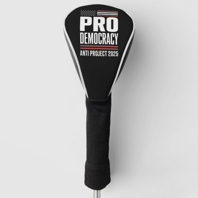 Couvre-club De Golf Pro Democracy Anti Project 2025 Trump 2025 (Devant)