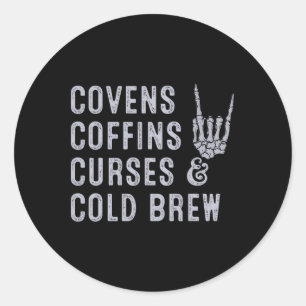 Covens Coffins Curses Cold Brew Fall Halloween Spi Runder Aufkleber