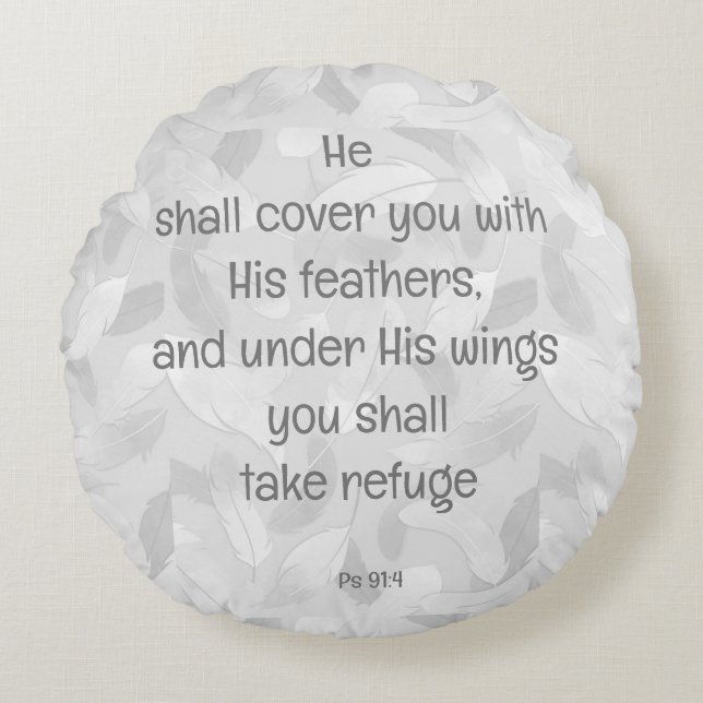 Cover you with his Feathers Bible Quote Ps 91:4 Rundes Kissen (Vorderseite)