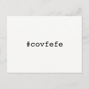 #covfefe bewirbt Trump Text Meme President 2017 Postkarte