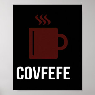 Covfefe-Kaffee Präsident Donald Trump Meme Poster
